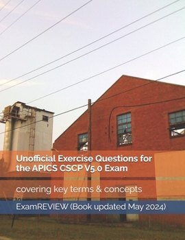 Paperback Unofficial Exercise Questions for the APICS CSCP V5.0 Exam Book