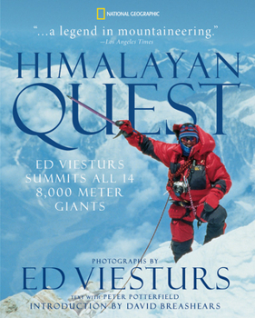 Paperback Himalayan Quest: Ed Viesturs Summits All Fourteen 8,000-Meter Giants Book