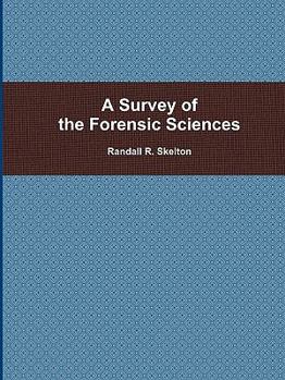 Paperback A Survey of the Forensic Sciences Book