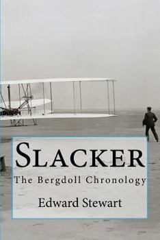 Paperback Slacker: The Bergdoll Chronology Book