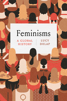 Hardcover Feminisms: A Global History Book