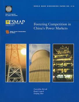Paperback Fostering Competition in China's Power Markets (World Bank Discussion Paper) Book