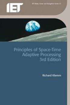 Hardcover Principles of Space-Time Adaptive Processing Book