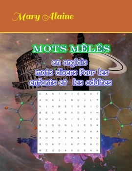 Paperback Mots mêlés en anglais mots divers: Pour les enfants et les adultes [French] Book