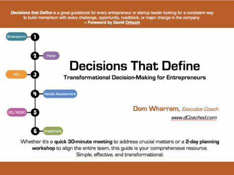 Paperback Decisions That Define: Transformational Decision-Making for Entrepreneurs Book