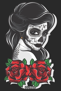 Sugar Skull Girl Halloween 6” x 9” Journal: Blank lined Notebook/Journal for the Halloween lover in you