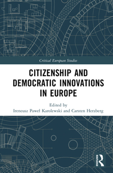 Hardcover Citizenship and Democratic Innovations in Europe Book