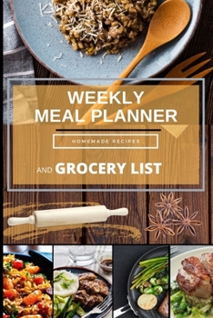 Paperback Weekly Meal Planner And Grocery List: Meal Prep Calendar Menu Planner - 52 Week Meal Planner And Organizer For Shopping And Cooking Book