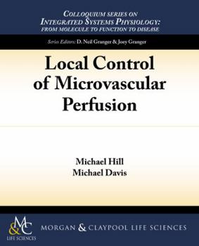 Paperback Local Control of Microvascular Perfusion Book