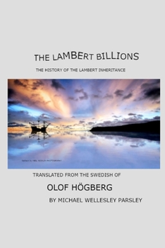 Paperback The Lambert Billions: The History of the Lambert Inheritance Book
