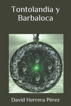 Paperback Tontolandia y Barbaloca [Spanish] Book