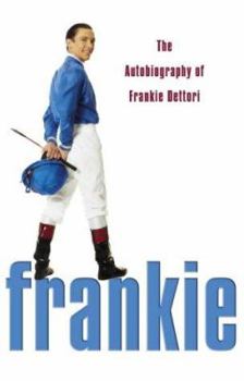 Hardcover Frankie: The Autobiography of Frankie Dettori Book