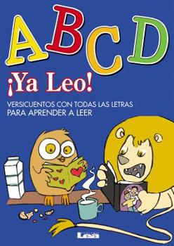 Paperback ¡Ya Leo! - ABCD: Versicuentos Con Todas Las Letras Para Aprender a Leer [Spanish] Book