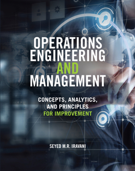 Hardcover Operations Engineering and Management: Concepts, Analytics and Principles for Improvement Book