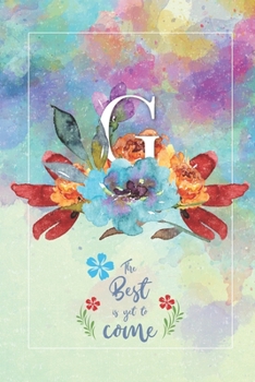 Paperback G Best is Yet To Come: Monogrammed 52 Week Planner - Track Daily Meetings - Weekly To-Do-List - Notes Log Book