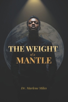 Paperback THE WEIGHT of a MANTLE Book
