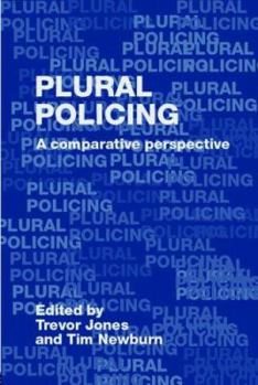 Paperback Plural Policing: A Comparative Perspective Book