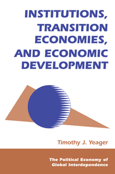 Hardcover Institutions, Transition Economies, And Economic Development Book