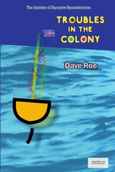 Paperback Troubles in the Colony Book