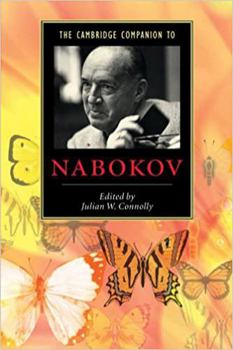The Cambridge Companion to Nabokov (Cambridge Companions to Literature) - Book  of the Cambridge Companions to Literature