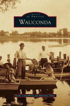 Hardcover Wauconda Book