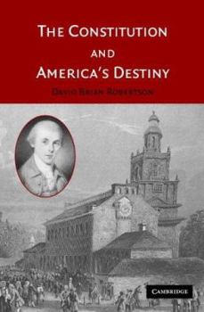 Paperback The Constitution and America's Destiny Book