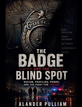 Paperback The Badge and the Blind Spot Book