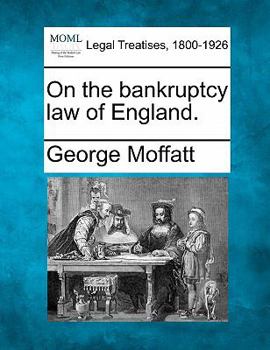 Paperback On the Bankruptcy Law of England. Book