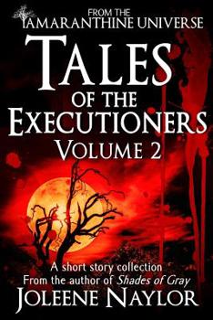 Paperback Tales of the Executioners, VolumeTwo Book