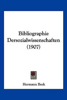 Paperback Bibliographie Dersozialwissenschaften (1907) [German] Book
