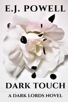 Paperback Dark Touch: A Dark Lords Novel Book