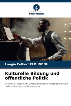 Paperback Kulturelle Bildung und öffentliche Politik [German] Book