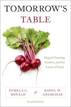 Paperback Tomorrow's Table: Organic Farming, Genetics, and the Future of Food Book