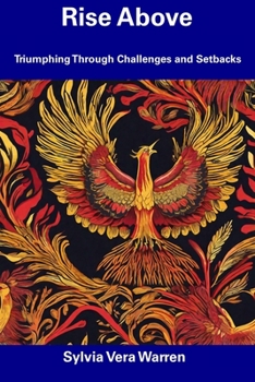 Paperback Rise Above: Triumphing Through Challenges and Setbacks Book