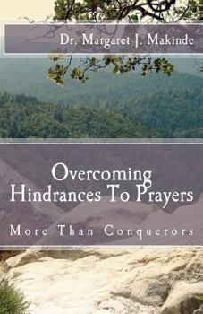 Paperback Overcoming HindrancesTo Prayers: More Than Conquerors Book