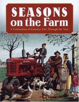 Hardcover Seasons on the Farm: A Celebration of Country Life Through the Year Book
