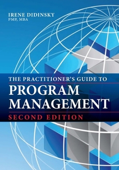 Paperback The Practitioner's Guide to Program Management: Second Edition Book