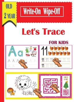 Paperback Write-On Wipe-Off Let's Trace for kids old 2 year: A Magical Activity Workbook for Beginning Readers, Coloring, Dot to Dot, Shapes, letters, maze, mat Book