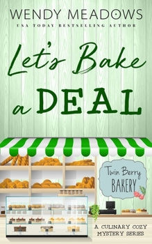 Paperback Let's Bake a Deal: A Culinary Cozy Mystery Series Book