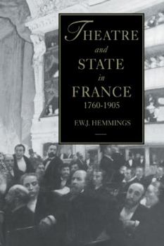 Paperback Theatre and State in France, 1760-1905 Book