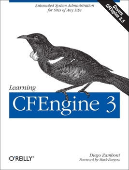 Paperback Learning CFEngine 3: Automated system administration for sites of any size Book
