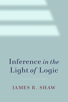Hardcover Inference in the Light of Logic Book