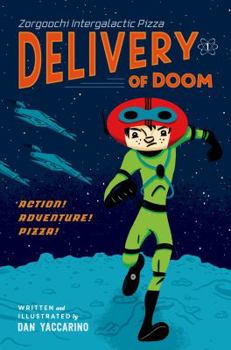 Hardcover Zorgoochi Intergalactic Pizza: Delivery of Doom Book