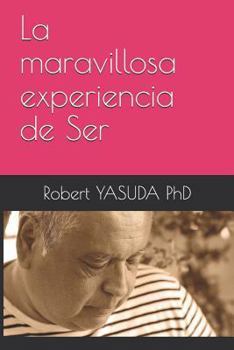 Paperback La Maravillosa Experiencia de Ser [Spanish] Book