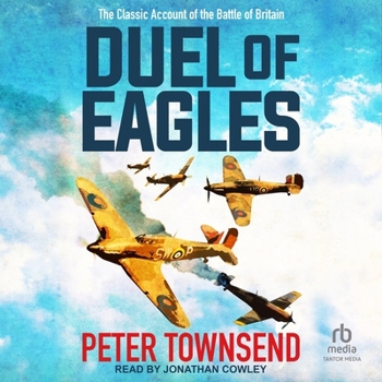 MP3 CD Duel of Eagles: The Classic Account of the Battle of Britain Book