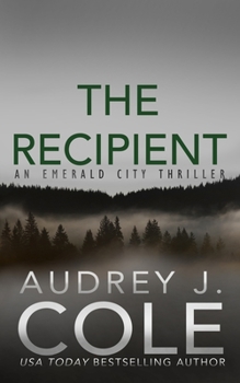 The Recipient - Book #1 of the Emerald City