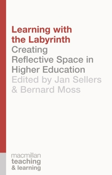 Paperback Learning with the Labyrinth: Creating Reflective Space in Higher Education Book