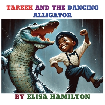 Paperback Tareek and the Dancing Alligator Book