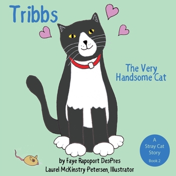 Paperback Tribbs: The Very Handsome Cat Book