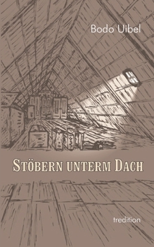 Paperback Stöbern unterm Dach: Eine literarische Nachlese [German] Book